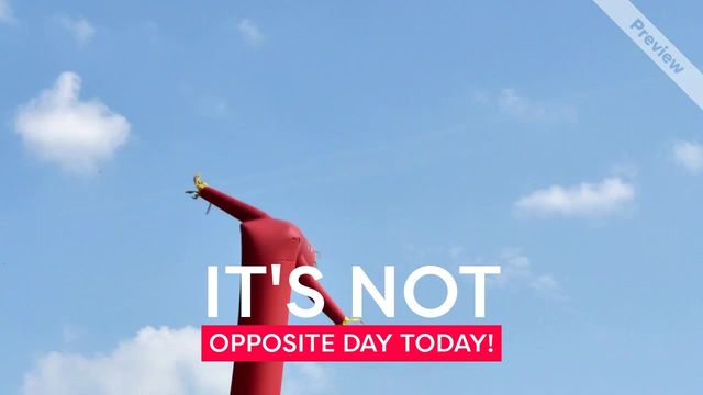 Opposite Day Video Template