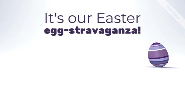 Egg-stravaganza Video Template
