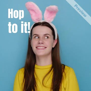 Hop To It Video Template