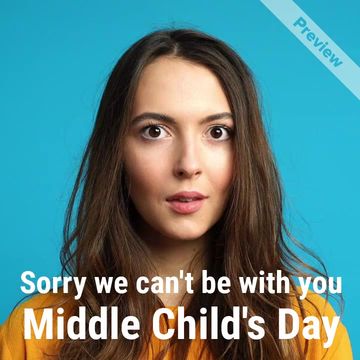 Middle child Video Template