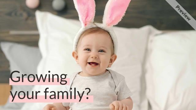 Growing Your Family Video Template