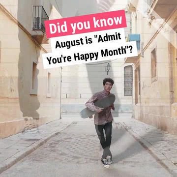 Admit You׳re Happy Video Template