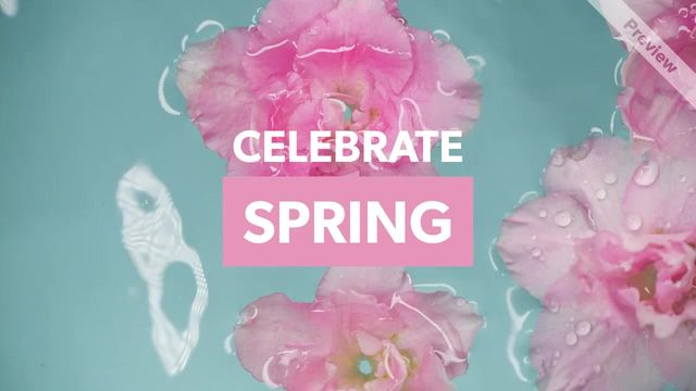 Celebrate Spring Video Template