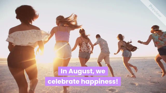 Happiness Happens Month | August Video Template