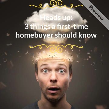 3 things a first time home buyer should know Video Template