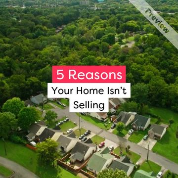 Why Your Home Isn't Selling | Real Estate Video Template