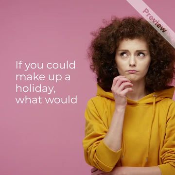 Make Up Your Own Holiday Day | March 26 Video Template
