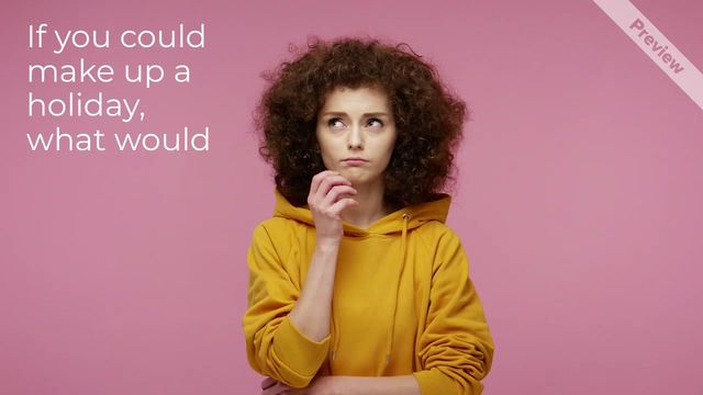 Make Up Your Own Holiday Day | March 26 Video Template