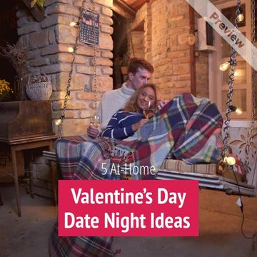 Stay-At-Home Valentine's Date Ideas | RE Video Template