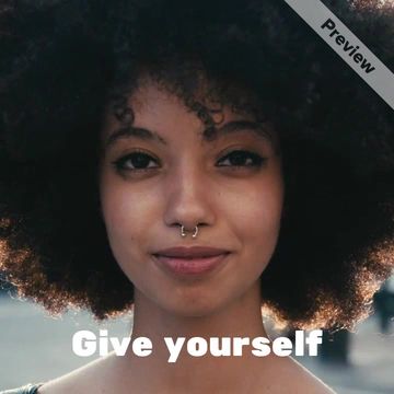 Give Yourself | Self-Love Saturday Video Template