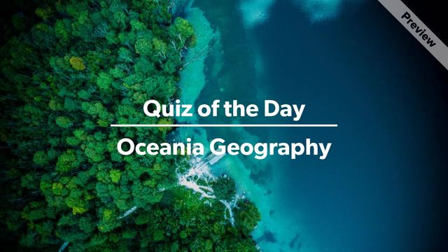 Oceania Geography | Quiz of the Day Video Template