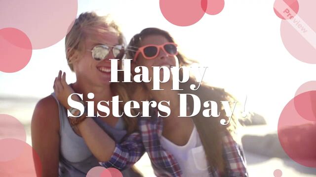 Sisters Day | Aug 4 Video Template