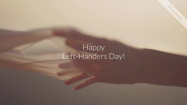 Left-Handers Day | Aug 13 Video Template