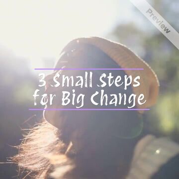 3 Small Steps | Transformation Tuesday Video Template