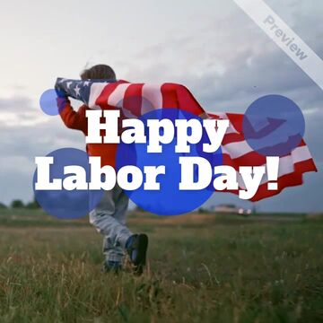 Happy Labor Day! Video Template