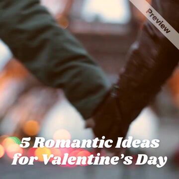 Romantic Ideas for Valentine's Day Video Template
