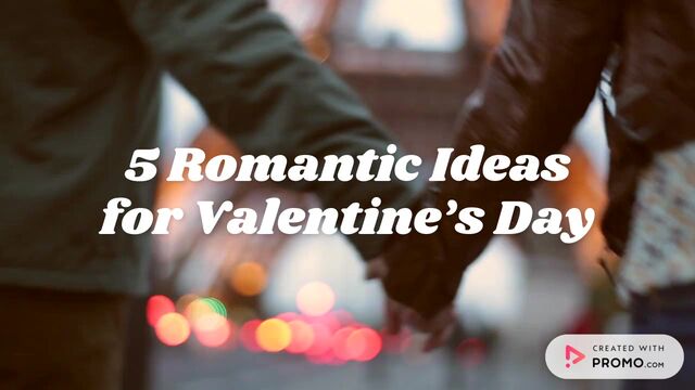 Romantic Ideas for Valentine's Day Video Template